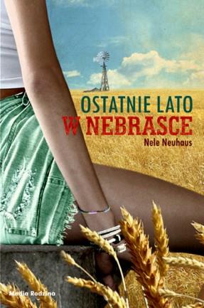 OSTATNIE LATO W NEBRASCE