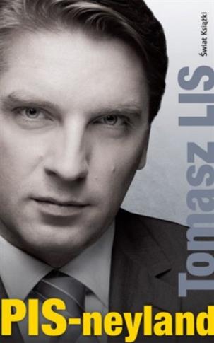 Pis-Neyland - Tomasz Lis