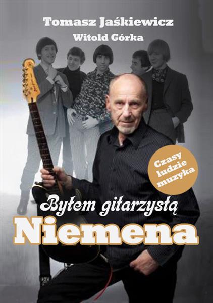 BYŁEM GITARZYSTĄ NIEMENA