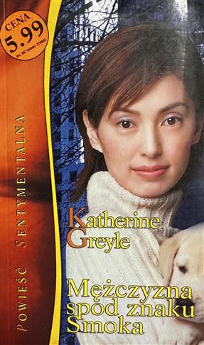 Mężczyzna spod znaku Smoka Katherine Greyle