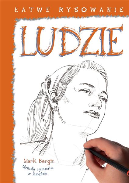 ŁATWE RYSOWANIE. LUDZIE
