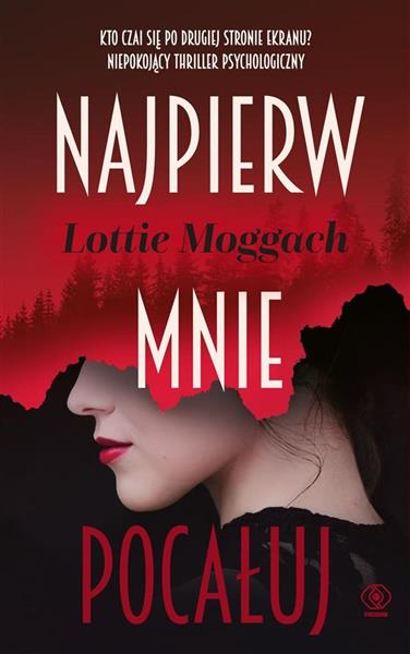 NAJPIERW MNIE POCAŁUJ