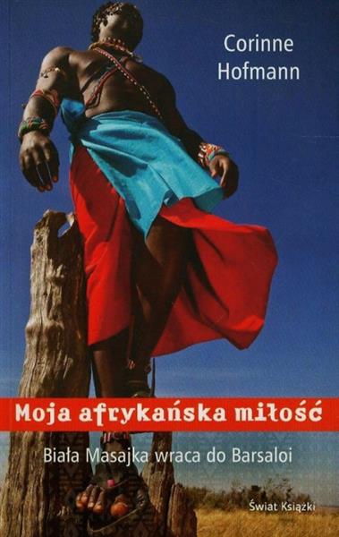 MOJA AFRYKAŃSKA MIŁOŚĆ