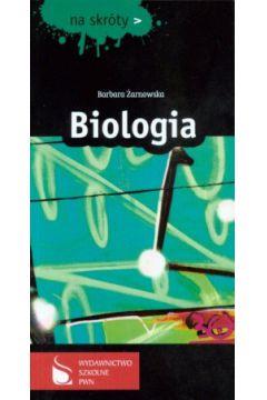 BIOLOGIA. NA SKRÓTY PWN