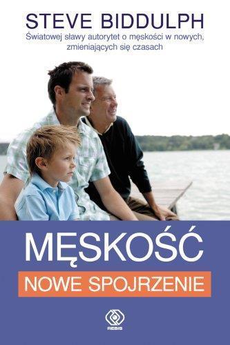 MĘSKOŚĆ- NOWE SPOJRZENIE