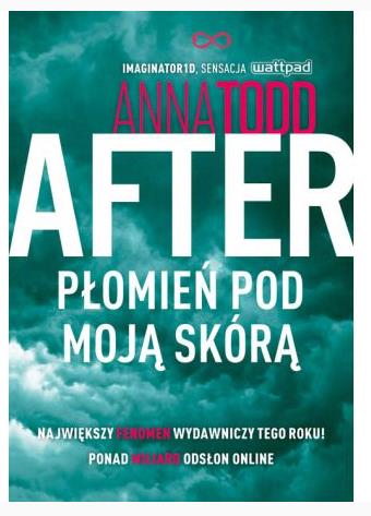 Płomień pod moją skórą. After. Tom 1