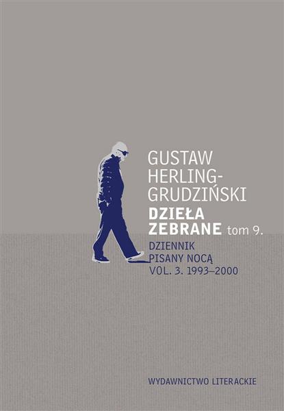 DZIEŁA ZEBRANE. TOM 9. DZIENNIK PISANY NOCĄ. VOL.