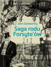 SAGA RODU FORSYTE`ÓW T.1 POSIADACZ