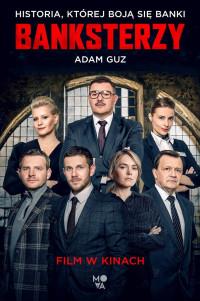 BANKSTERZY - ADAM GUZ