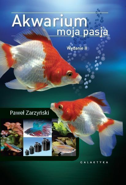 AKWARIUM. MOJA PASJA