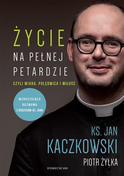 ŻYCIE NA PEŁNEJ PETARDZIE