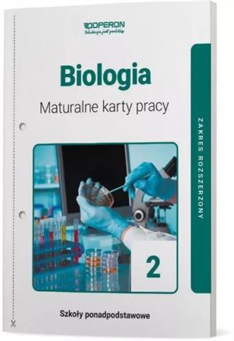 Biologia 2. Maturalne karty pracy. Zakres rozszerz