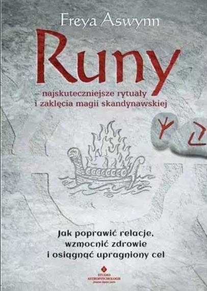 RUNY - NAJSKUTECZNIEJSZE RYTUAŁY I ZAKLĘCIA MAGII