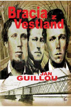 BRACIA Z VESTLAND. ZŁOTY WIEK. TOM 1