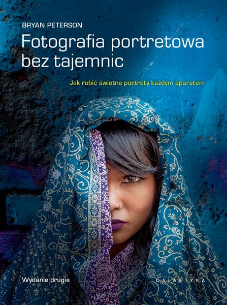 FOTOGRAFIA PORTRETOWA BEZ TAJEMNIC. JAK ROBIĆ ŚWIE