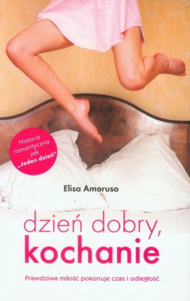 DZIEŃ DOBRY KOCHANIE