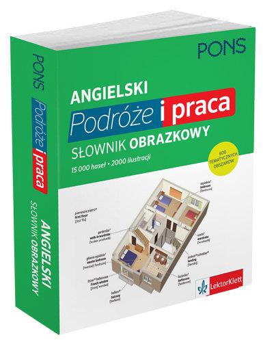 ANGIELSKI. PODRÓŻE I PRACA. SŁOWNIK OBRAZKOWY