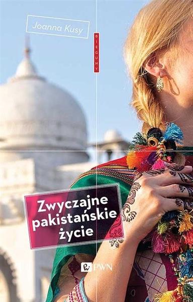 ZWYCZAJNE PAKISTAŃSKIE ŻYCIE