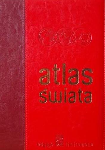 ATLAS ŚWIATA EDYCJA LIMITOWANA
