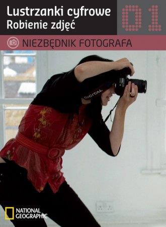 Niezbędnik fotografa. Lustrzanki cyfrowe