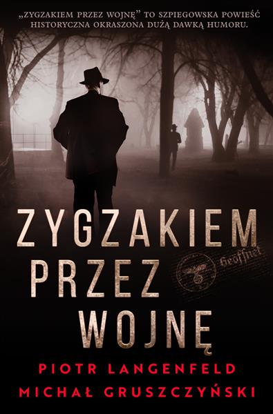 ZYGZAKIEM PRZEZ WOJNE