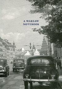 A WARSAW NOTEBOOK