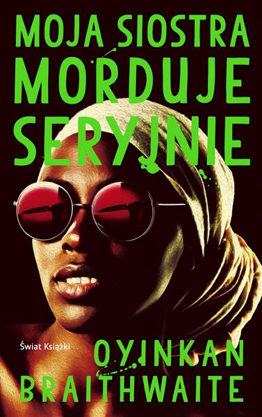 MOJA SIOSTRA MORDUJE SERYJNIE