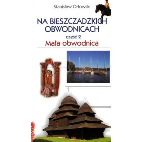 NA BIESZCZADZKICH OBWODNICACH - CZĘŚĆ 2