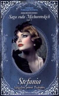 Stefania. Szczęśliwy powrót Trędowatej