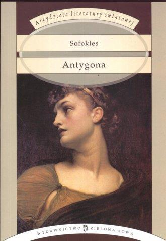 Antygona. Seria: Arcydzieła literatury światowej