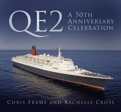 QE2: A 50TH ANNIVERSARY CELEBRATION