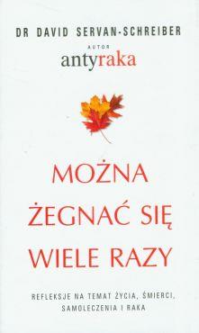 MOŻNA ŻEGNAĆ SIĘ WIELE RAZY