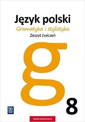 JĘZYK POLSKI. GRAMATYKA I STYLISTYKA. ZESZYT ?