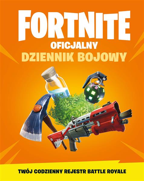 FORTNITE. OFICJALNY DZIENNIK BOJOWY