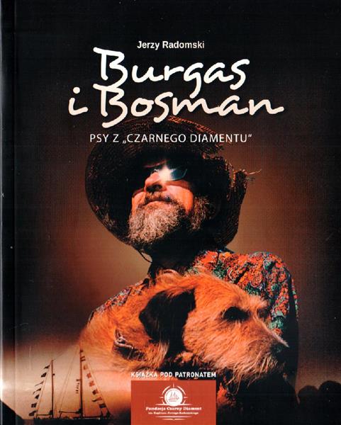 BURGAS I BOSMAN. PSY Z ?CZARNEGO DIAMENTU?