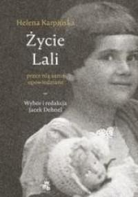 ŻYCIE LALI PRZEZ NIĄ SAMĄ OPOWIEDZIANE