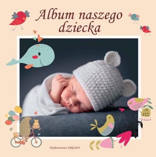 ALBUM NASZEGO DZIECKA