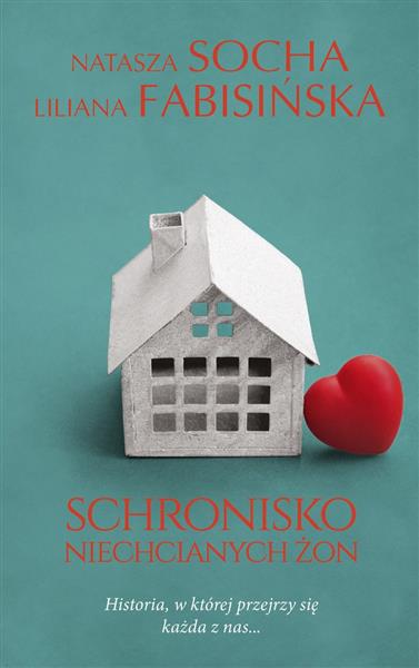 SCHRONISKO NIECHCIANYCH ŻON
