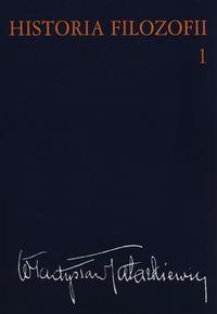 HISTORIA FILOZOFII. TOM 1