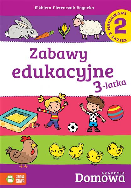 DOMOWA AKADEMIA. ZABAWY EDUKACYJNE 3-LATKA CZ.2