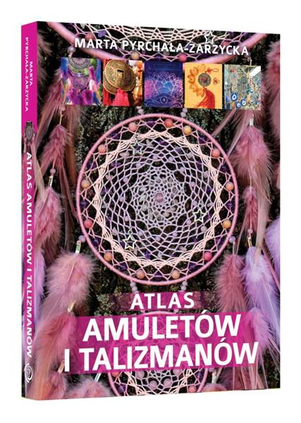 ATLAS AMULETÓW I TALIZMANÓW
