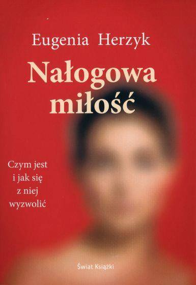 NAŁOGOWA MIŁOŚĆ