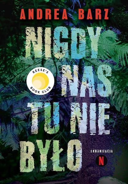 NIGDY NAS TU NIE BYŁO