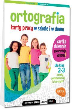 ORTOGRAFIA. KARTY PRACY W SZKOLE I W DOMU DLA KLAS
