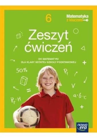 Matematyka z kluczem. Zeszyt ćwiczeń dla klasy 6 s
