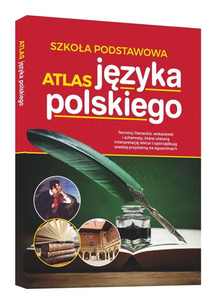 ATLAS JĘZYKA POLSKIEGO. SZKOŁA PODSTAWOWA