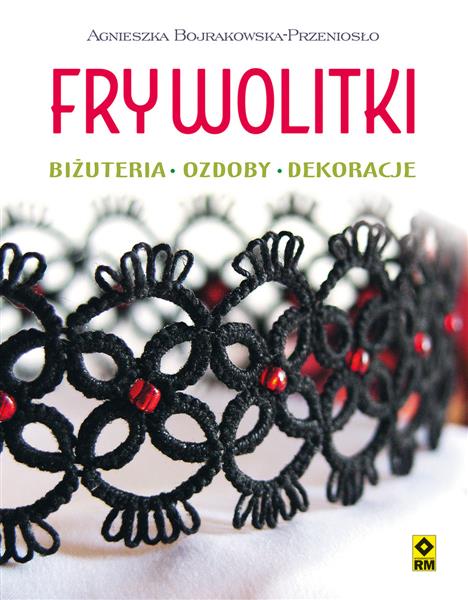 FRYWOLITKI. BIŻUTERIA, OZDOBY, DEKORACJE, WYDANIE