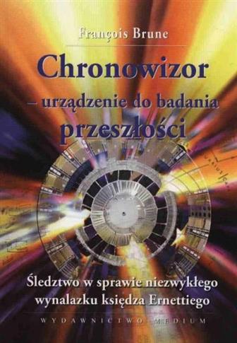 Chronowizor - urządzenie do badania przesości
