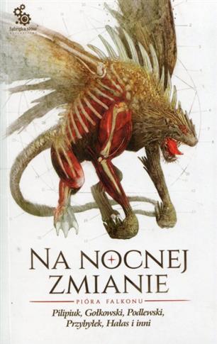 Na nocnej zmianie Pióra Falkonu