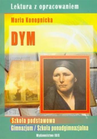 Dym Marii Konopnickiej. Lektura z opracowaniem